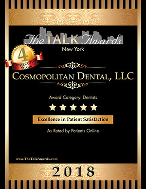 The image shows an award plaque with text and graphics, including a logo for  Cosmopolitan Dental LLC,  a 4-star rating, and a statement about excellence in patient satisfaction. It also features a date of 2018 and a city name, New York.